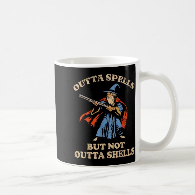 Taza De Café Outta Spells But Not Outta Shells Wizard Fantasy M (Derecha)
