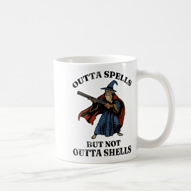 Taza De Café Outta Spells But Not Outta Shells Wizard Fantasy M (Derecha)