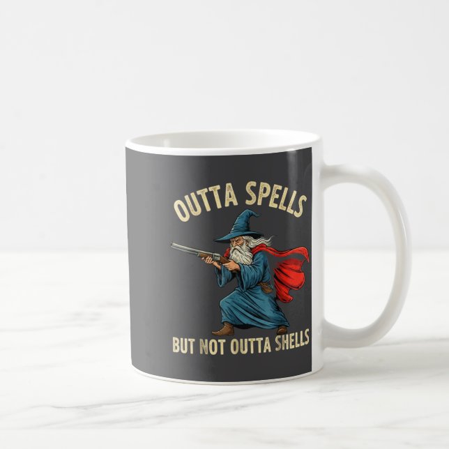 Taza De Café Outta Spells But Not Shells Wizard Meme  (Derecha)