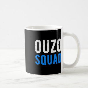 Taza De Café Ouzo Squad Funny Ouzo Pascua Griega Cinco De Mayo