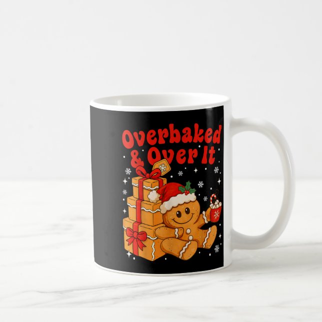Taza De Café Overbaked And Over It Christmas Funny Cookies Ging (Derecha)