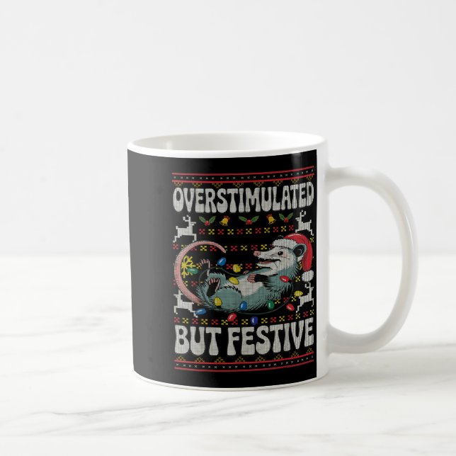 Taza De Café Overstimulated But Festive Ossum Christmas Ugly Sw (Derecha)