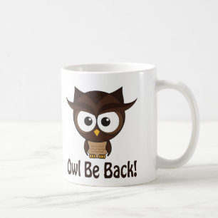 Taza De Café Owl Be Back