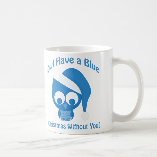 Taza De Café Owl tiene Navidades azules sin ti (Derecha)