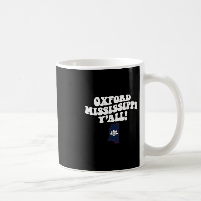 Taza De Café Oxford Mississippi Y'all Ms Southern Vacation  (Derecha)