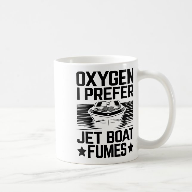 Taza De Café Oxígeno I Prefiere Bote Jet Fumes (Derecha)