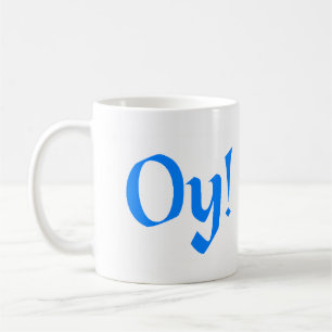 Taza De Café ¡Oy!