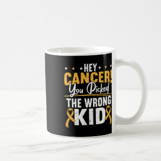 Taza De Café Oye Cáncer Elegiste Al Niño Equivocado Cáncer Infa