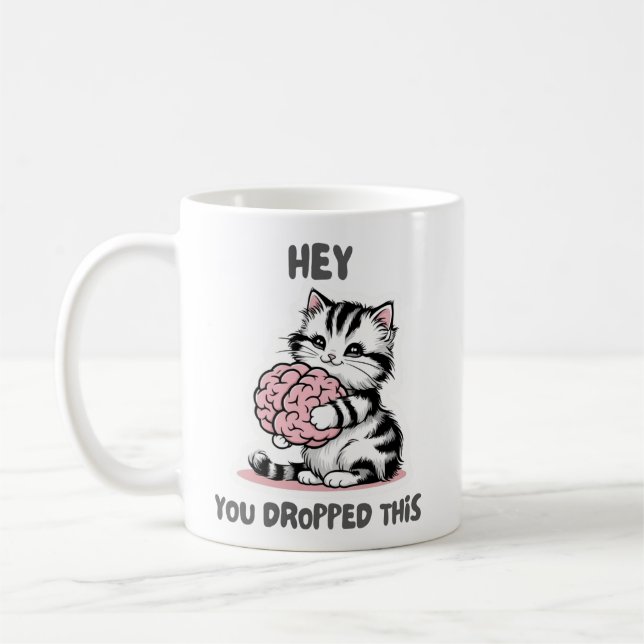 Taza De Café Oye, dejaste caer esta taza, gato gracioso (Izquierda)