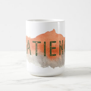 Taza De Café Paciencia