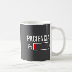 Taza De Café Paciencia al 1% Batería Baja Divertido Humo