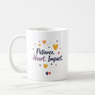 Taza De Café Paciencia. Corazón. Impacto. – Edición para profes