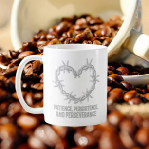 Taza De Café Paciencia, persistencia y perseverancia - Mug Sobe