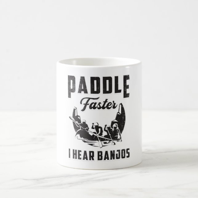 Taza De Café Paddle Más Rápido Escuché Banjos Canoe Boat River  (Centro)