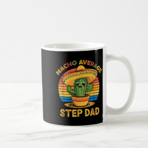 Taza De Café Padrastro promedio nacho mexicano cinco de mayo di