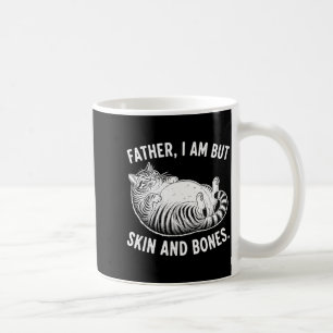 Taza De Café Padre, no soy más que piel y huesos Gato divertido