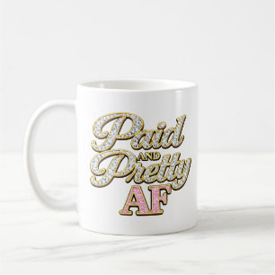 Taza De Café Pagada y Hermosa AF Diamond Glam   Girl Boss