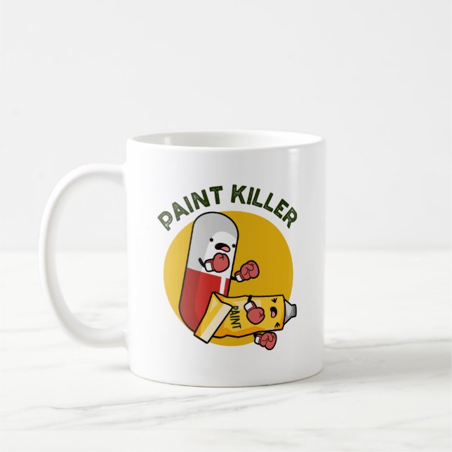Taza De Café Paint Killer Funny Pill Pun (Izquierda)