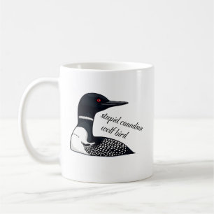 Taza De Café Pájaro Lobo Canadiense Estúpido