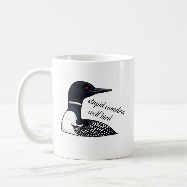 Taza De Café Pájaro Lobo Canadiense Estúpido (Izquierda)