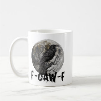 Taza De Café Pájaro negro divertido F-Caw-F luna gótico humor a