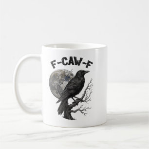 Taza De Café Pájaro negro divertido F-Caw-F luna gótico humor a