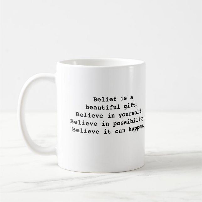 Taza De Café Palabras Inspiradoras murmuran sobre creer (Izquierda)