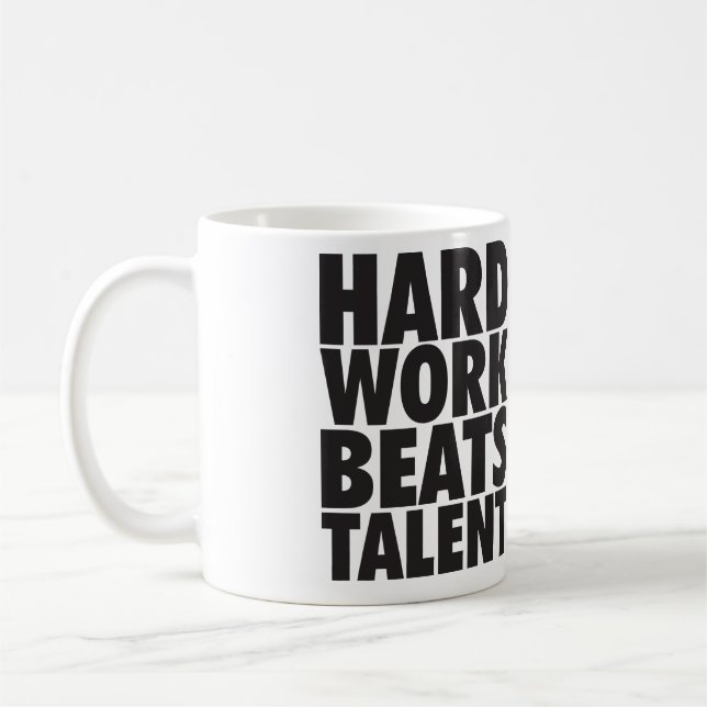 Taza De Café Palabras motivacionales - El trabajo duro supera a (Izquierda)