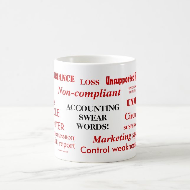 Taza De Café ¡Palabras suaves de contabilidad! Chiste financier (Centro)