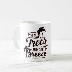 TAZA DE CAFÉ PALMERAS Y BREEZE SALTOSO - AMANTE DE LA PLAYA