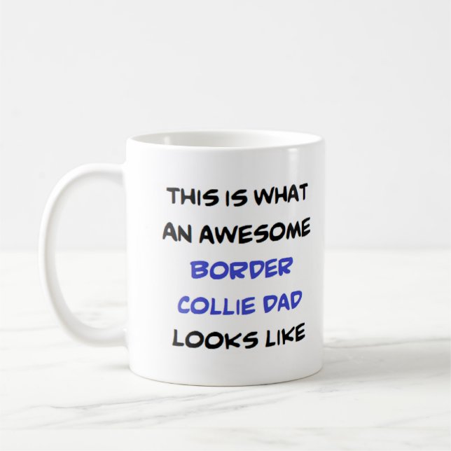 Taza De Café papá border collie, increíble (Izquierda)