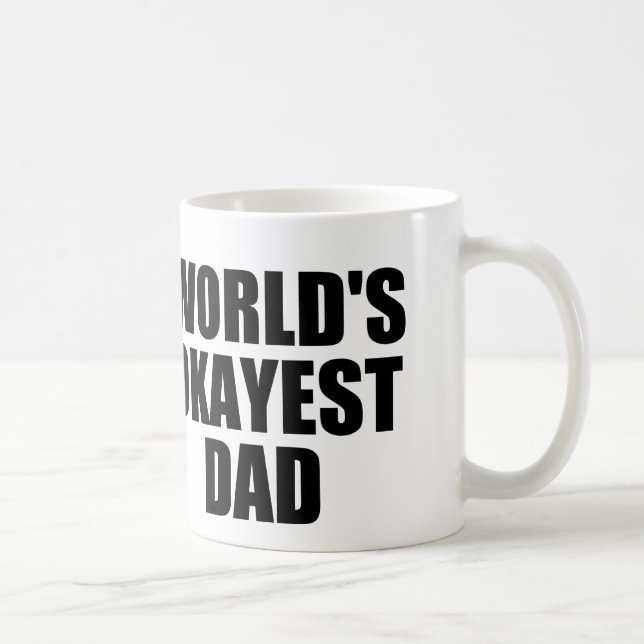 Taza De Café Papá de Okayest del mundo (Derecha)