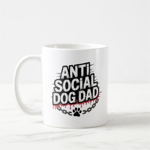 Taza De Café Papá de perro anti social - Perro divertido amante