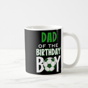 Taza De Café Papá del niño de cumpleaños Mamá de fútbol