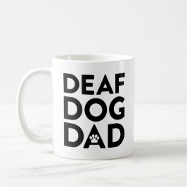Taza De Café Papá del perro sordo