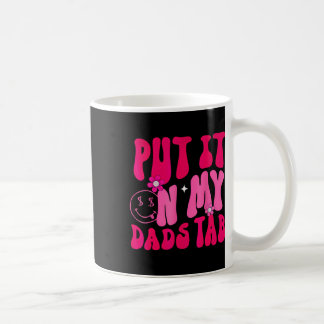 Taza De Café Papá Divertido Pónlo En La Cuenta De Mi Papá Padre