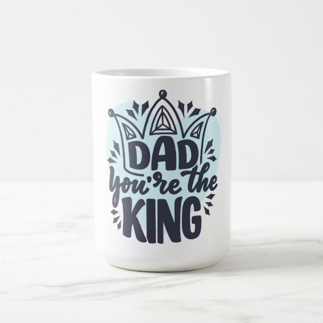 Taza De Café Papá, eres el rey (Centro)
