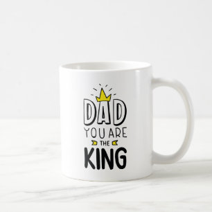 Taza De Café Papá, Eres El Rey