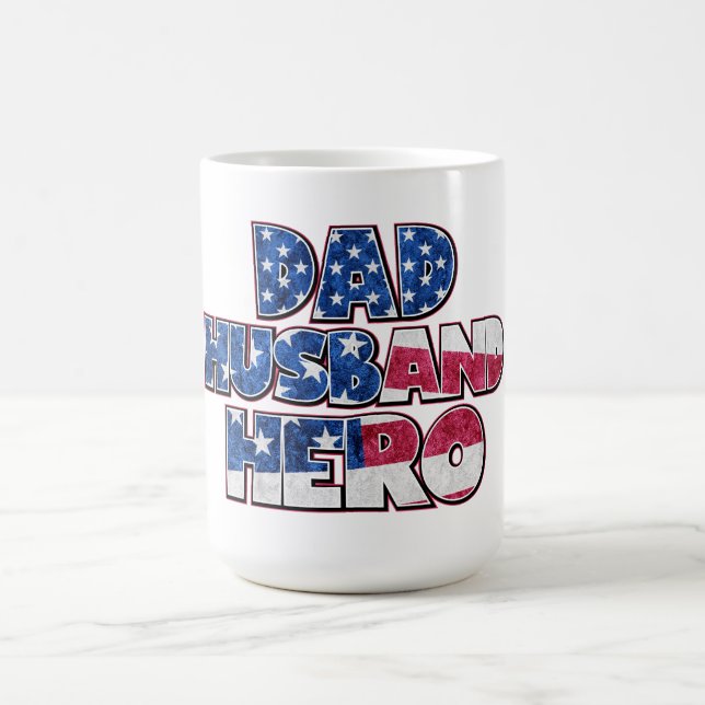 Taza De Café Papá. Esposo. Hero. — Un Tributo Patriótico (Centro)
