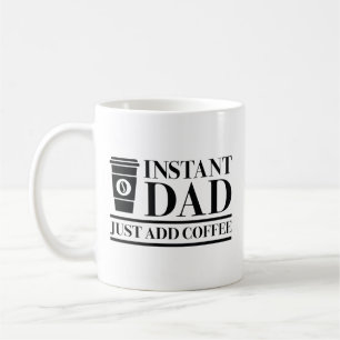 Taza De Café Papá Instantáneo Acaba De Añadir Café