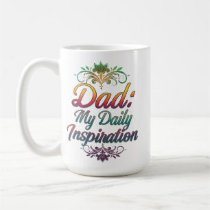 Taza De Café Papá: Mi inspiración diaria - Classic 15 oz Mug