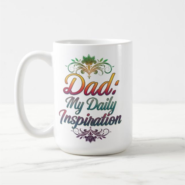 Taza De Café Papá: Mi inspiración diaria - Classic 15 oz Mug (Izquierda)