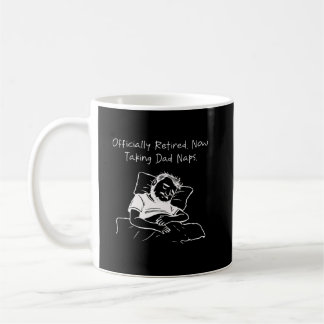 Taza De Café Papá Oficialmente Retirado Siesta Divertida Jubila