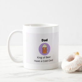 Taza De Café Papá Rey de cerveza, ten uno frío