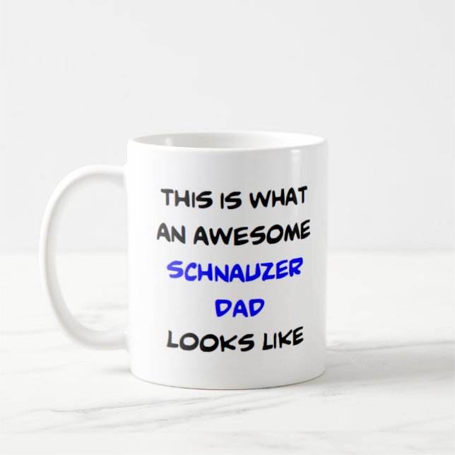 Taza De Café papá schnauzer, impresionante (Izquierda)
