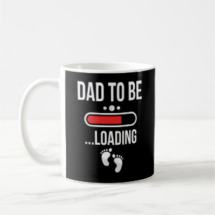 Taza De Café Papá Se Va A Cargar Por Primera Vez Papá