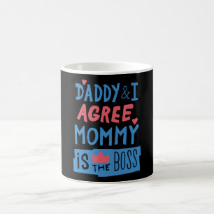 Taza De Café Papá y yo estamos de acuerdo en que mamá es la jef
