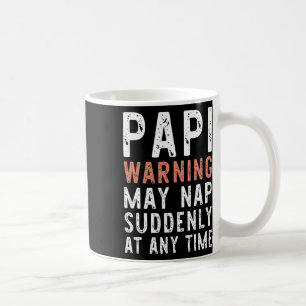 Taza De Café Papi Advertencia Puede Dormir la Siesta Repentinam