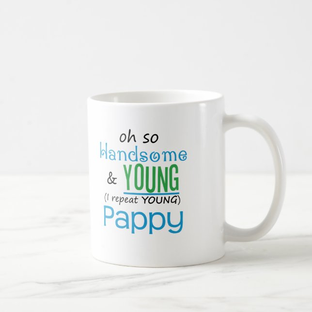 Taza De Café Pappy hermoso y joven (Derecha)