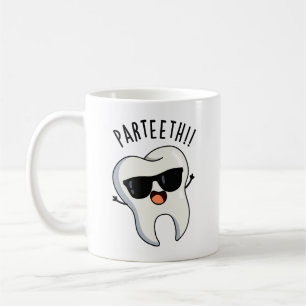 Taza De Café Par-teeth Chistes Divertidos de Odontología
